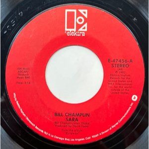 Bill Champlin Sara / One Way Ticket 45 Soft Rock 1982 Elektra 47456